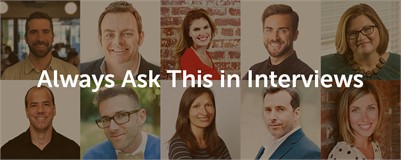 What’s the Number One Interview Question to Ask? 